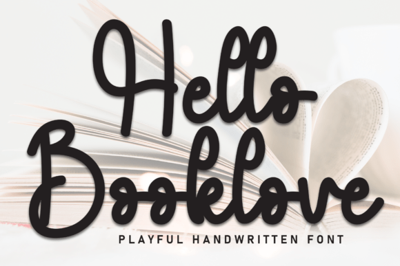 Enhance Your Campaign with Hello Booklove Font
