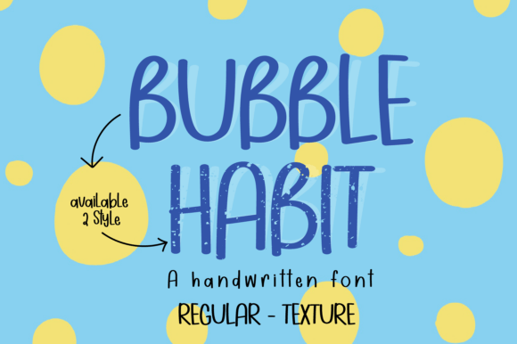 Enhance Your Campaigns with Bubble Habit Font