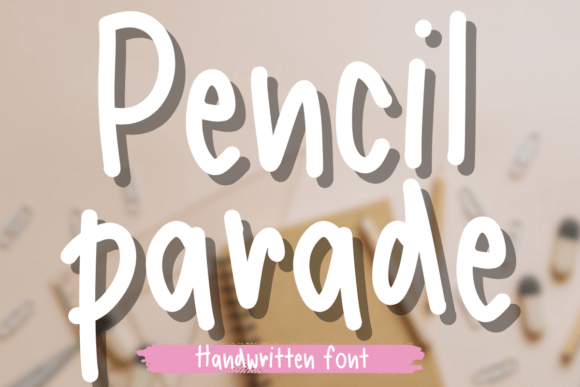 Unleash Creativity with Pencil Parade Handwritten Font