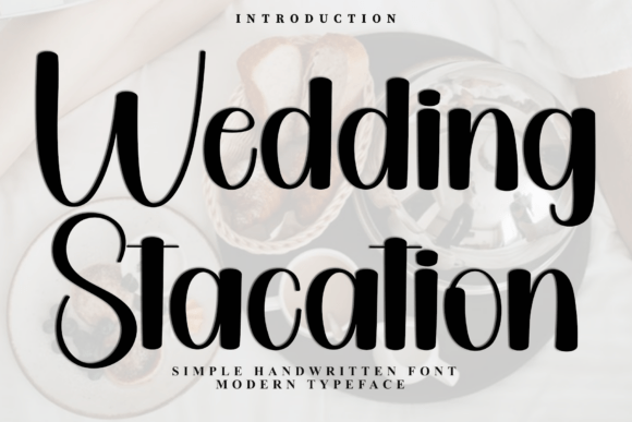 Wedding Staycation: A Font for Elegant Branding